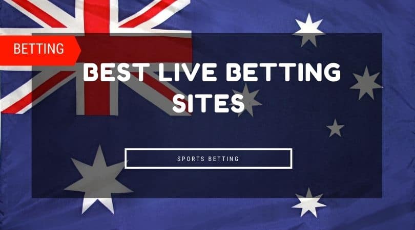 Best Australian Live Betting Sites
