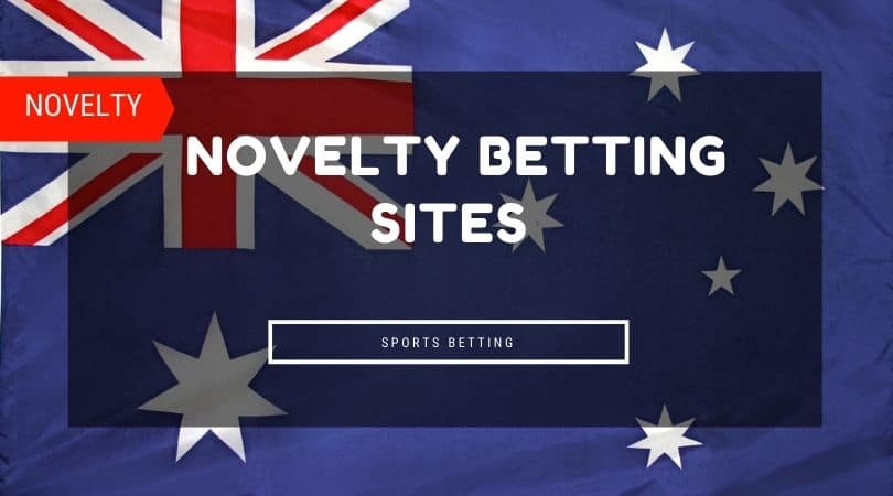 ▷ Best Novelty Betting Sites in Australia