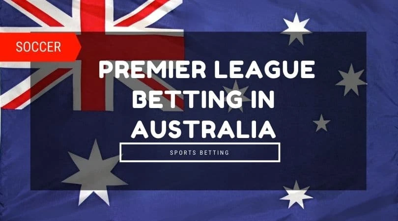 Premier League Betting
