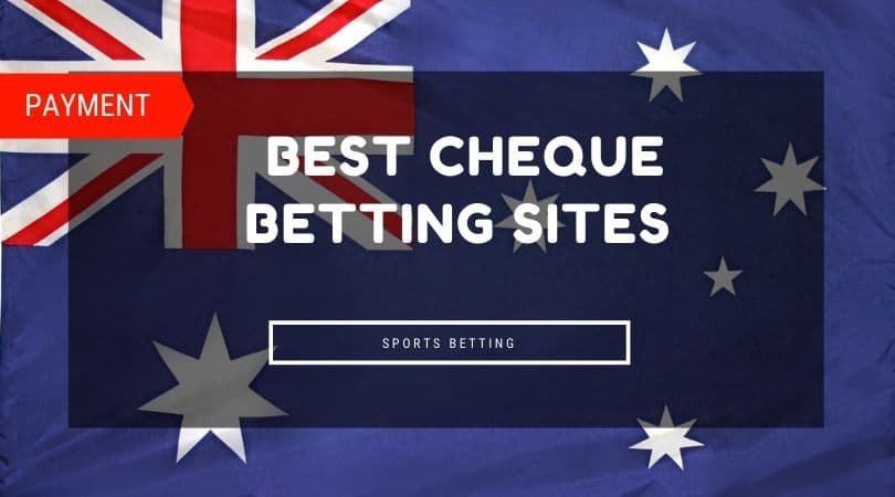 Cheque Betting Sites