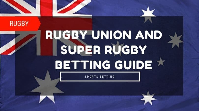 Super Rugby Betting Guide